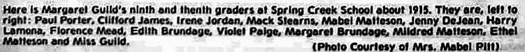 Caption to the Spring Creek School photo